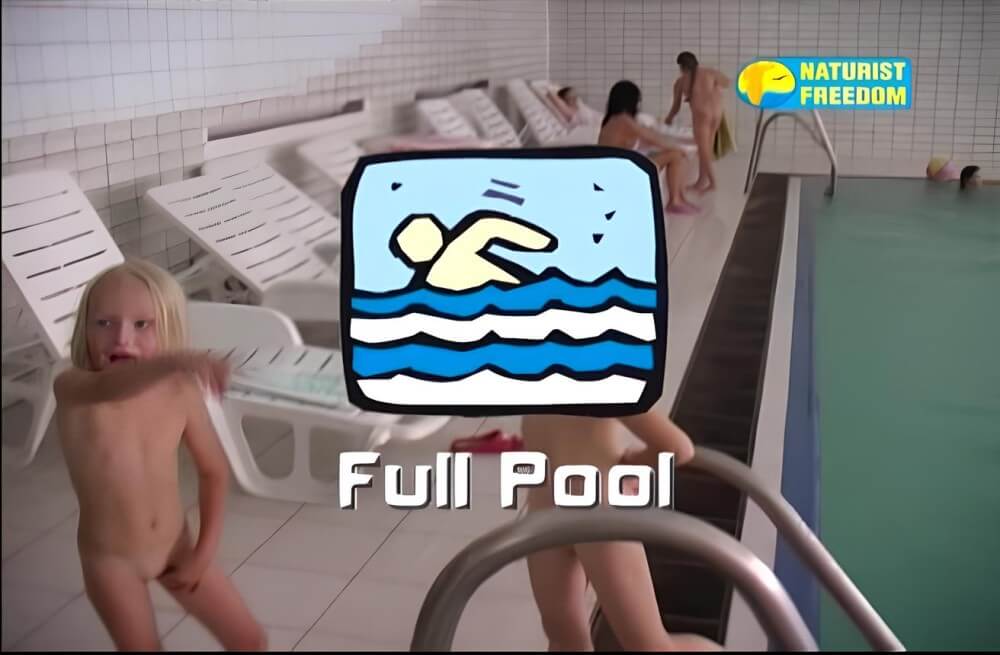 Naturist Freedom: Full Pool - Naturism as a way to connect with nature and achieve inner harmony