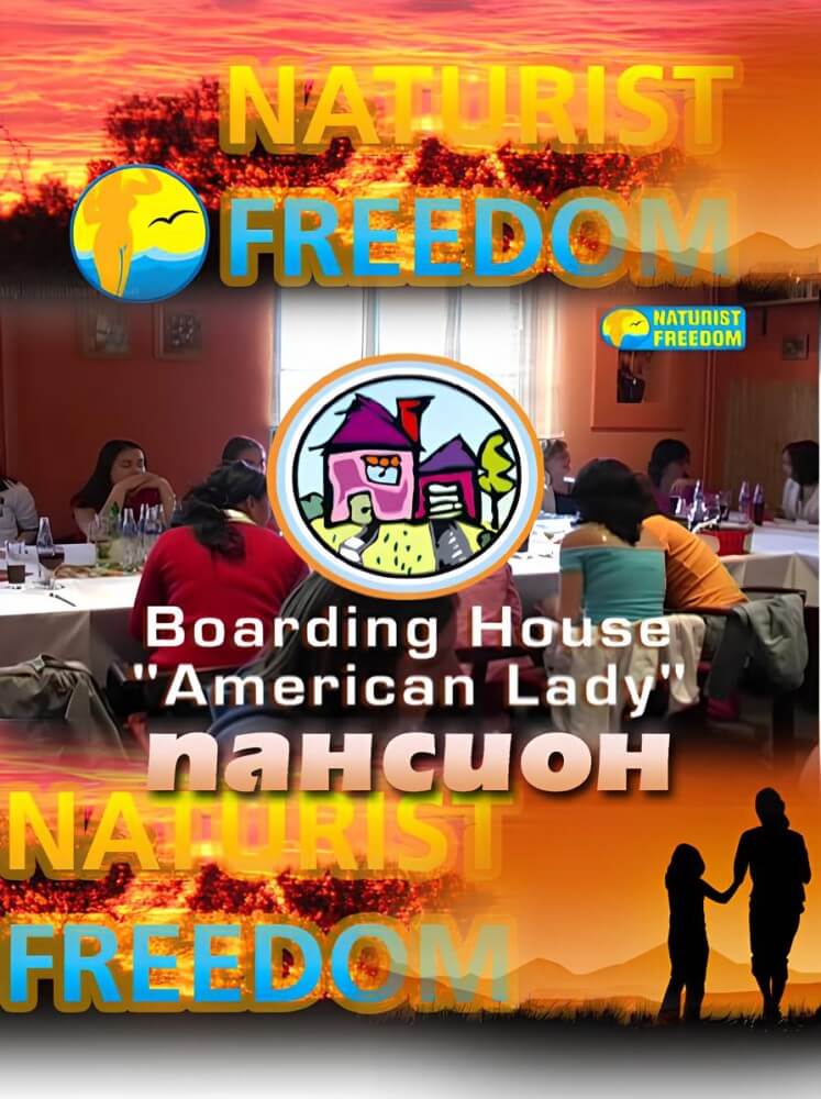 Naturist Freedom: Boarding House American Lady - The practice of nudity within a community