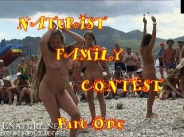 Enature - Naturist family contest part one - Nudity is an expression of natural beauty